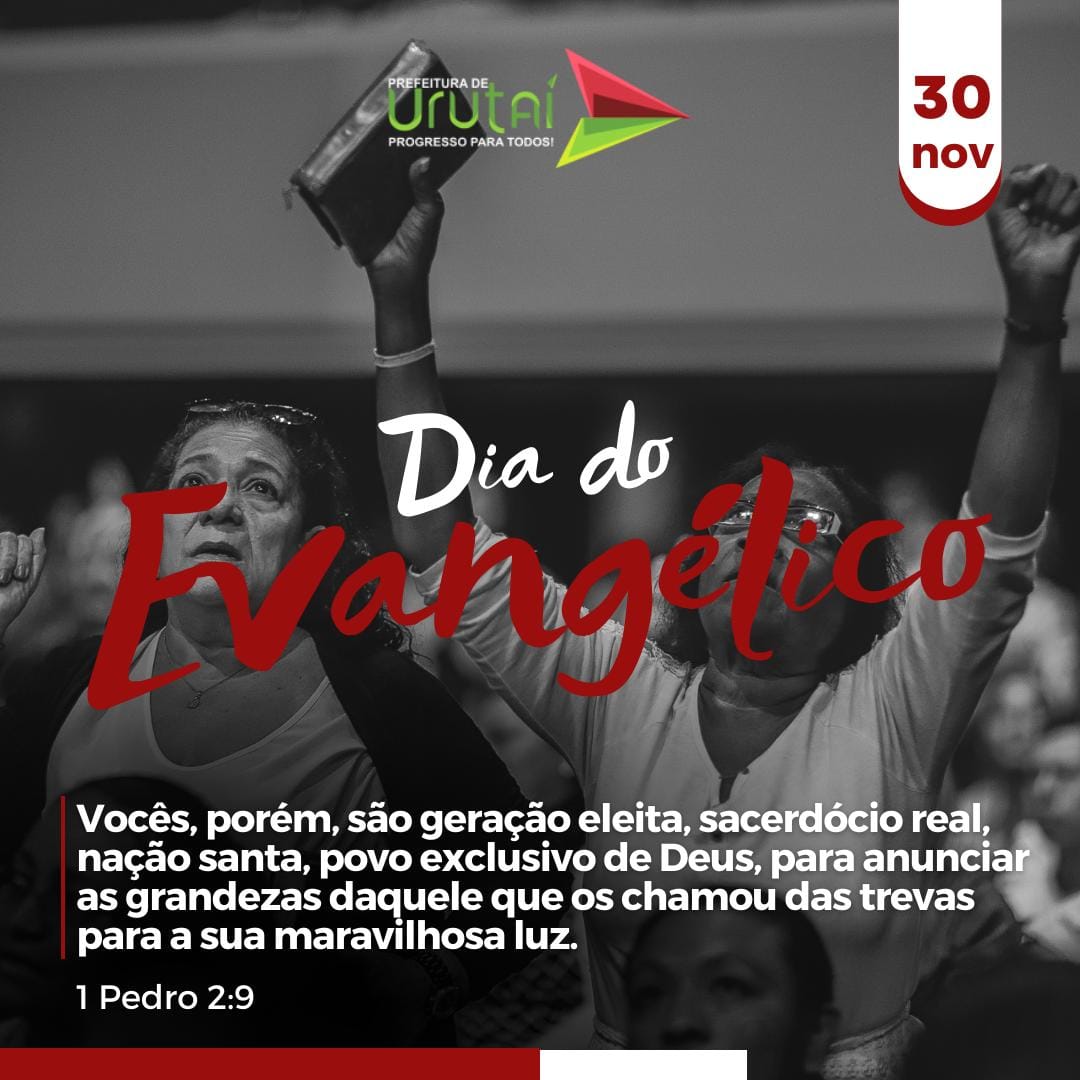 30 DE NOVEMBRO É O DIA DO EVANGÉLICO